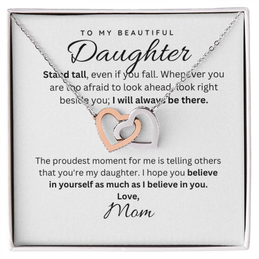 To My Daughter Gift Necklace from Mom - Stand Tall - W