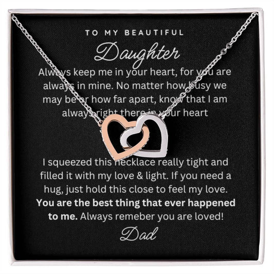 To My Daughter Gift Necklace from Dad- Always in my heart - B